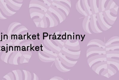 Dyzajn market Prázdniny – Výstaviště Praha